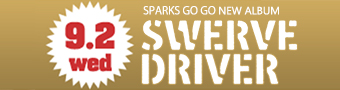 SPARKS GO GO ニューアルバム『SWERVE DRIVER』9月2日(水)発売!